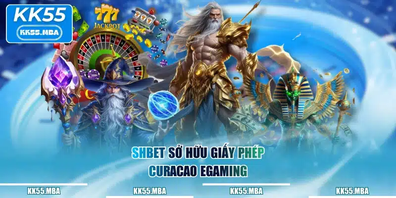 SHBET sở hữu giấy phép Curacao eGaming