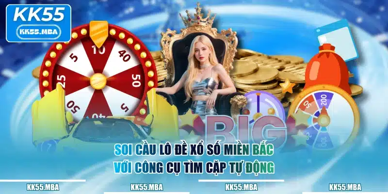 Soi cầu lô đề xổ số miền bắc với công cụ tìm cặp tự động